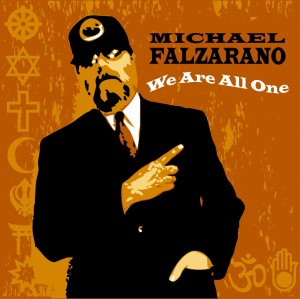 Michael Falzarano - We Are All One
