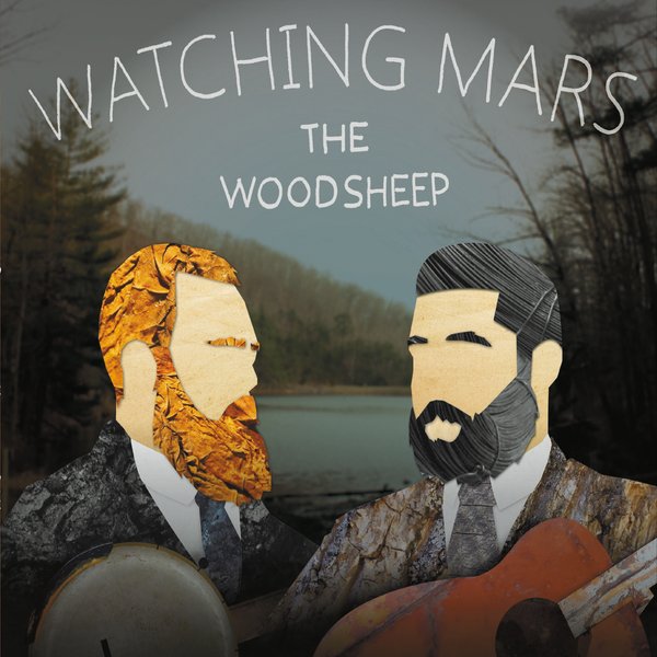 The Woodsheep - Watching Mars