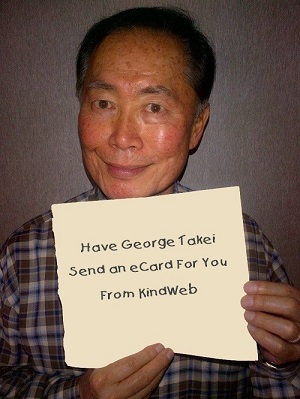 Create KindPics Post or eCards with George Takei from Star Trek and the Howard Stern Show