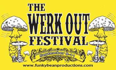 Ohio's Own THE WERKS Announce Lineup for 2nd Annual WERK OUT FESTIVAL September 8-11