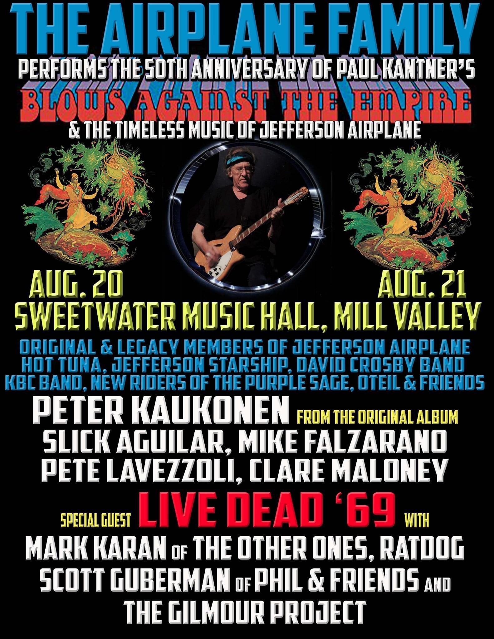 The Airplane Family Performs the 50th Anniversary of Paul Kantner's Blows Against the Empire & the Timeless Music of Jefferson Airplane